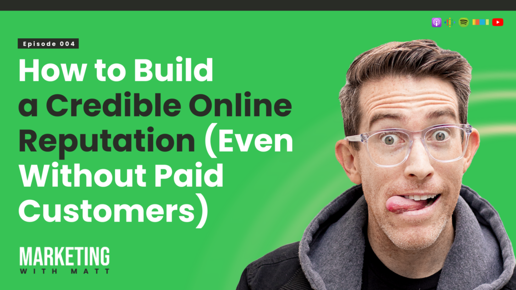 How to Build a Credible Online Reputation (Even Without Paid Customers) Featured Image