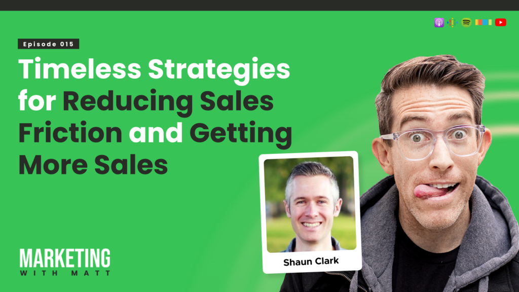 Timeless Strategies for Reducing Sales Friction and Getting More Sales | Shaun Clark, HighLevel Co-Founder Featured Image