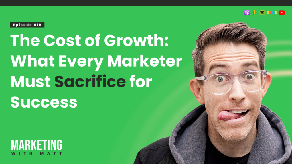 The Cost of Growth: What Every Marketer Must Sacrifice for Success Featured Image